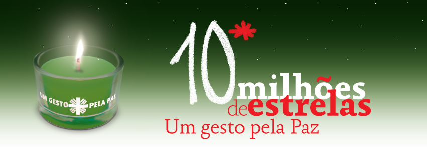 «10 Milhões de Estrelas – Um Gesto pela Paz» – Cáritas Portuguesa